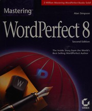 Cover of: Mastering WordPerfect 8 by Simpson, Alan