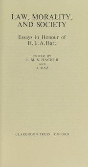 Cover of: Law, morality, and society: essays in honour of H. L. A. Hart