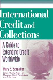 Cover of: International Credit and Collections: A Guide to Extending Credit Worldwide