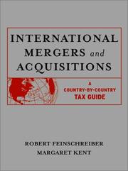 Cover of: International mergers and acquisitions by edited by Robert Feinschreiber and Margaret Kent.