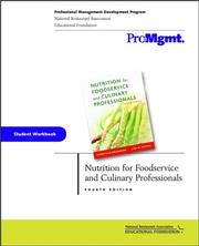 Cover of: Nutrition Foodservice and Culinary Professionals