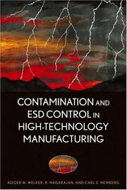 Cover of: Contamination and ESD control in high technology manufacturing by R. W. Welker