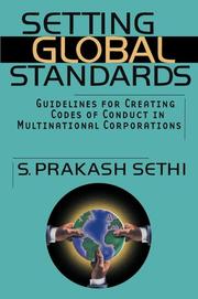 Setting global standards : guidelines for creating codes of conduct in multinational corporations