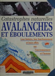 Cover of: Avalanches et éboulements