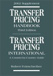 Transfer pricing handbook. 3rd ed. ; Transfer pricing international : a country-by-country guide. 2002 supplement