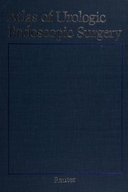 Atlas of urologic endoscopic surgery by Hans Joachim Reuter