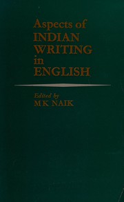Cover of: Aspects of Indian writing in English: essays in honour of Professor K.R. Srinivasa Iyengar.