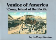 Venice California 'Coney Island of the Pacific' by Jeffrey Stanton