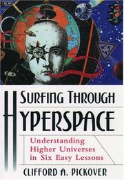 Cover of: Surfing through hyperspace: understanding higher universes in six easy lessons