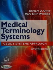 Cover of: Medical terminology systems: a body systems approach