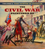 Cover of: The Civil War paintings of Mort Künstler ; [foreword by William C. Davis].