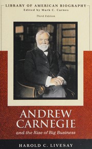 Cover of: Andrew Carnegie and the rise of big business by Harold C. Livesay