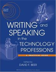 Writing and speaking in the technology professions by David F. Beer