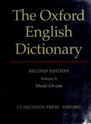 Cover of: THE OXFORD ENGLISH DICTIONARY: VOLUME X MOUL-OVUM.