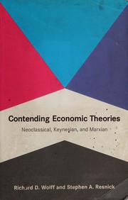 Contending economic theories by Richard D. Wolff