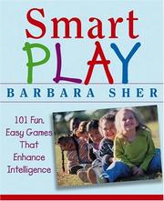 Smart Play by Barbara Sher
