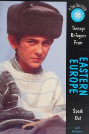 Cover of: Teenage Refugees from Eastern Europe (The Teenage Refugees Series)