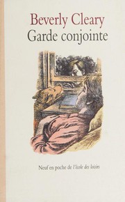 Cover of: Garde conjointe by Beverly Cleary