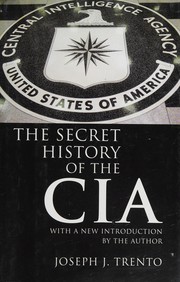 Cover of: The secret history of the CIA