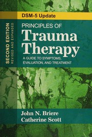 Cover of: Principles of Trauma Therapy: A Guide to Symptoms, Evaluation, and Treatment