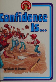 Cover of: Confidence is--