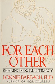 Cover of: For each other: sharing sexual intimacy