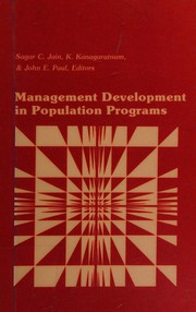 Cover of: Management development in population programs: a joint project of the World Bank and the Department of Health Administration
