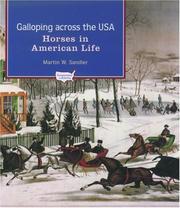 Cover of: Galloping Across the U.S.A.: Horses in American Life (Transportation in America)