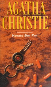 Cover of: Noche sin fin by Agatha Christie