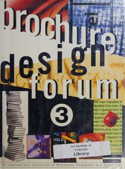 Cover of: Brochure design forum 3: an international collection of brochures, pamphlets, and catalogues.