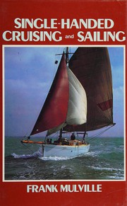 Cover of: Single-Handed Cruising and Sailing