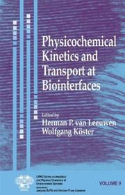 Physicochemical kinetics and transport at biointerfaces