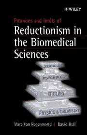 Promises and limits of reductionism in the biomedical sciences