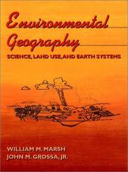 Environmental geography by William M. Marsh, John Grossa