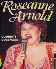 Roseanne Arnold by Katherine E. Krohn