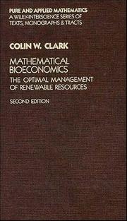 Mathematical bioeconomics by Colin Whitcomb Clark