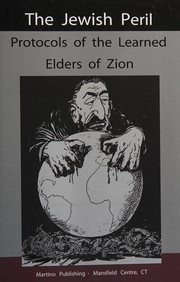 Cover of: The Jewish peril: Protocols of the learned elders of Zion.