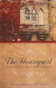 Cover of: The houseguest: a Pride and prejudice vagary