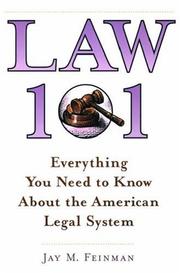 Cover of: Law 101: Everything You Need to Know About the American Legal System