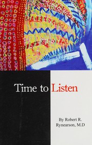 Time to listen by Robert R. Rynearson