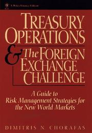 Treasury operations and the foreign exchange challenge : a guide to risk management strategies for the new world markets