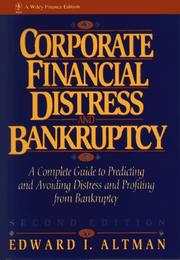 Corporate financial distress and bankruptcy by Edward I. Altman