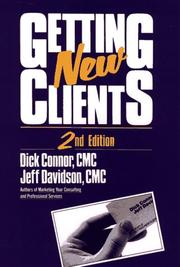 Cover of: Getting New Clients, 2nd Edition by Dick Connor, Jeff Davidson
