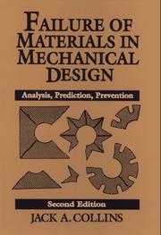 Failure of materials in mechanical design by J. A. Collins