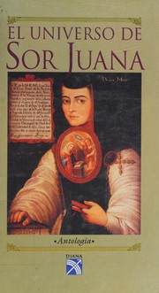 El universo de Sor Juana by Sister Juana Inés de la Cruz