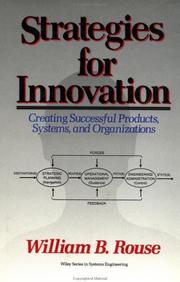 Cover of: Strategies for innovation: creating successful products, systems, and organizations