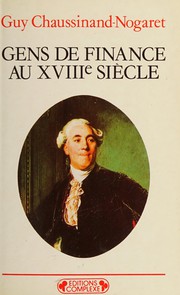 Cover of: Gens de finance au XVIIIe siècle