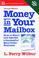 Cover of: Money in Your Mailbox