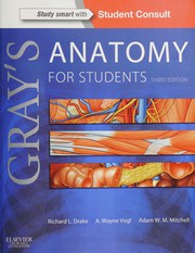 Gray's Anatomy for Students by Richard Drake, A. Wayne Vogl, Adam W. M. Mitchell