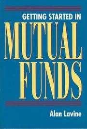 Cover of: Getting started in mutual funds by Alan Lavine